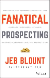 Fanatical prospecting - Jeb Blount